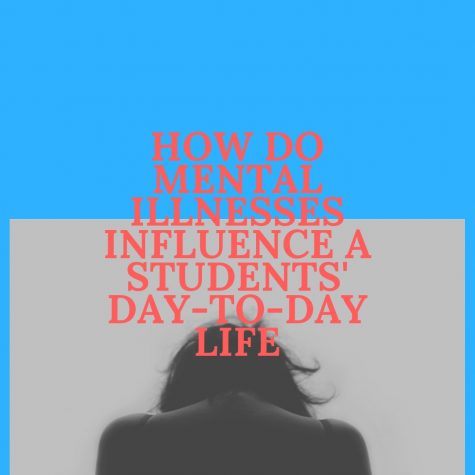 How Do Mental Illnesses Influence A Students Day-To-Day life
