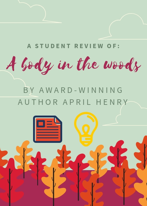A student review of A Body in the Woods
