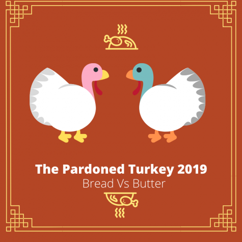 The Pardoned Turkey 2019: Bread vs Butter